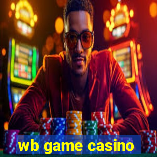 wb game casino